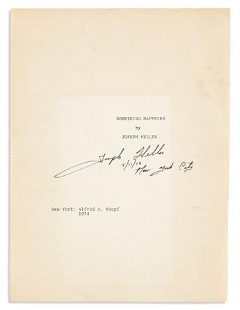 HELLER, JOSEPH. Two items: photocopy of the complete original typescript draft of his Something Happened Signed and dated * Autograph N